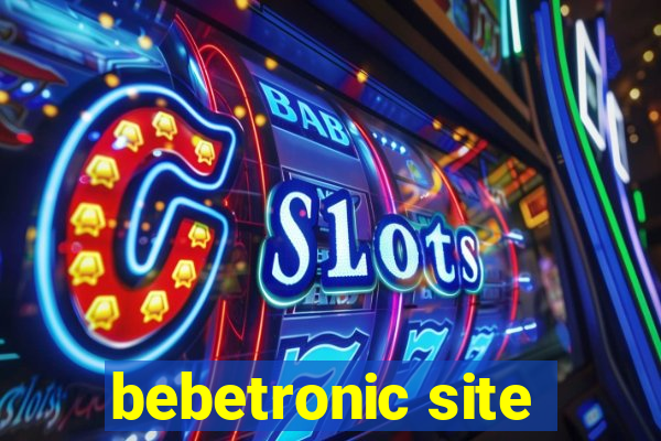 bebetronic site